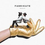 Fabrikate - Bodies Cd