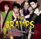 The Cramps - Teenage Werewolf Live