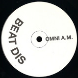 Omni Am - Beat Dis/ Dangerous
