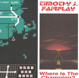 Timothy J. Fairplay - Where Is The Champion