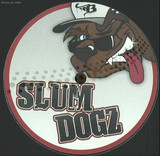 Slum Dogz - Is It Good Enough
