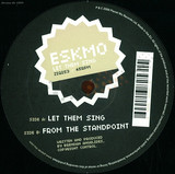 Eskmo - Let Them Sing