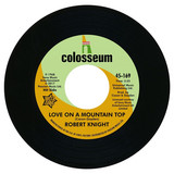 Robert Knight - Love On A Mountain Top / Everlasting Love