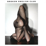 Broken English Club - White Rats