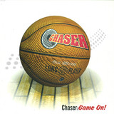 Chaser - Game On