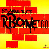 SPEAKING TREES - RBone60