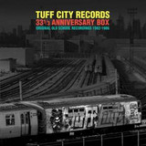 Various - Tuff City Records 33 1/3 Anniversary Box: Original Old School Recordings 1982-1986