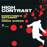 High Contrast - Everything's Different