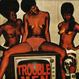 Trouble Men - Trouble Men On Tv 2x12"