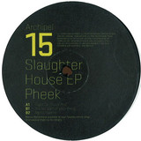 Pheek - Slaugher House Ep