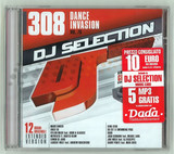 Dj Selection Vol. 308 - Dance Invasion Part 76