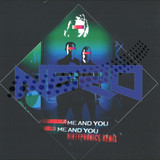 Nero - Me And You/welcome Reality