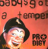 The Prodigy - Baby's Got A Temper