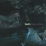 Steffi - Yours & Mine 2x12"