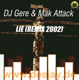 Dj Gere & Mak Attack - Lie Remix 2002