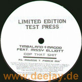 Timbaland & Magoo - Cop That Shit *mousse T*