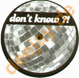 Don´t Know - Don´t Know