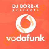 Dj Borr-x - Vodafunk