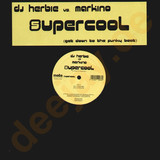 Dj Herbie Vs. Markino - Supercool