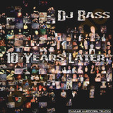 Dj Bass - Ten Years Later