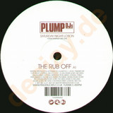 Plump Djs - The Rub Off