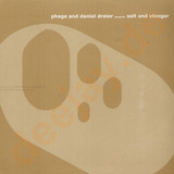 Phage & Daniel Dreier - Salt & Vinegar