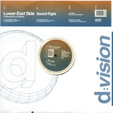 Lower East Side - Sword Fight