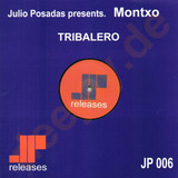 Julio Posadas & Montxo - Tribalero