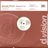 Narcotic Thrust - Waiting For You