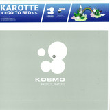 Karotte - Go To Bed