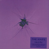 The Knife - Like A Pen