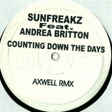 Sunfreakz Feat. Andrea Britton - Counting Down The Days Remix