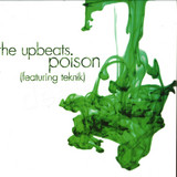 The Upbeats - Poison / Take Away Soul