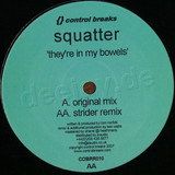 Squatter - They're In My Bowels