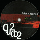 Brian Aneurysm - Q U 2 Do 2