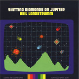 Neil Landstrumm - Shitting Diamonds On Jupiter