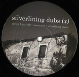ARCTOR / JAY HILL / RAVI McARTHUR / SPOOK IN THE HOUSE - Silverlining Dubs (x) (Silverlining mix)