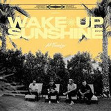 All Time Low - WAKE UP SUNSHINE