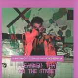 Héctor Oaks a.k.a. Cadency - I Learned That On The Street