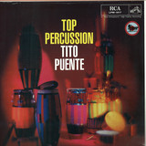 Tito Puente - Top Percussion