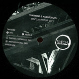 Synthek & Audiolouis - Reclaim Your City