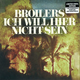 Broilers - Ich Will Hier Nicht Sein 7"