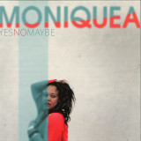 Moniquea - Yes No Maybe LP