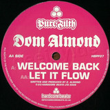 Dom Almond - Welcome Back / Let It Flow