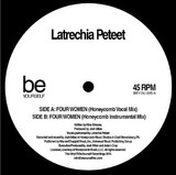 Latrechia Peteet - Four Women (honeycomb Mixes)