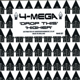 4-mega - Drop This / Higher