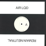 Air Lqd - Remain Neutral Ep