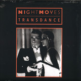 Night Moves - Transdance