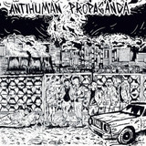 Public Animal, Tnt, Human End, 10Jonk-T, Desolation, Revision, Acid Enema - Antihuman Propaganda