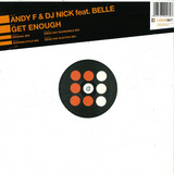 Andy F & Dj Nick Feat. Belle - Get Enough